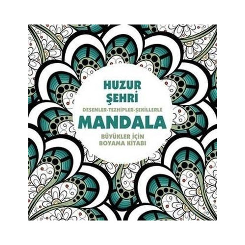 Huzur Şehri - Mandala Kolektif