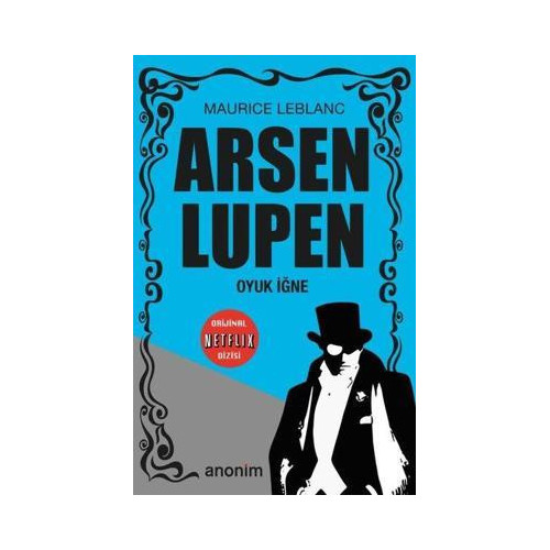 Arsen Lüpen - Oyuk İğne Maurice Leblanc