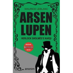 Arsen Lüpen - Herlock Sholme'e Karşı Maurice Leblanc