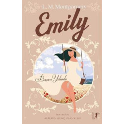 Emily Başarı Yolunda Lucy Maud Montgomery
