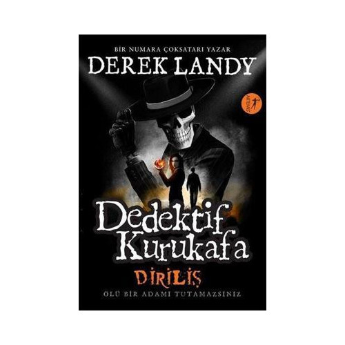 Diriliş - Dedektif Kurukafa Derek Landy