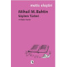Söylem Türleri ve Başka Yazılar Mihail M. Bahtin