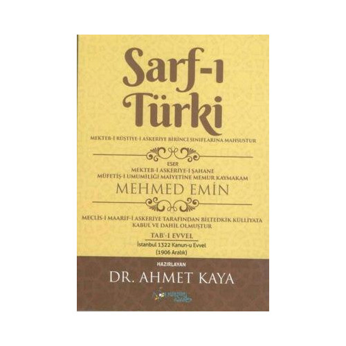 Sarf-ı Türki - Mekteb-i Rüştiye-i Askeriye Birinci Sınıflarına Mahsustur Mehmed Emin