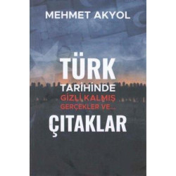 Türk Tarihinde Gizli Kalmış...