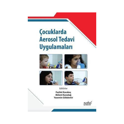 Çocuklarda Aerosol Tedavi Uygulamaları  Kolektif
