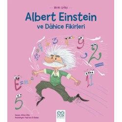 Albert Einstein ve Dahice Fikirleri - Mini Dahi Altea Villa