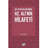 Şii Tefsir Geleneğinde Hz. Ali'nin Hilafeti Enes Akhan
