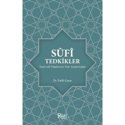 Sufi Tedkikler - Tasavvufi Düşünceye Dair Araştırmalar Fatih Çınar