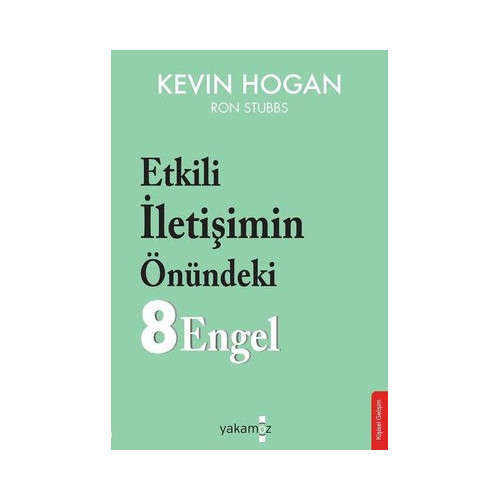 Etkili İletişimin Önündeki 8 Engel Kevin Hogan