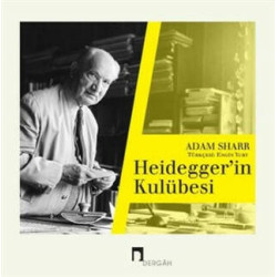 Heideggerin Kulübesi - Adam...