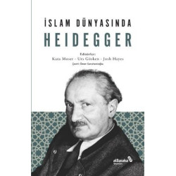 İslam Dünyasında Heidegger  Kolektif