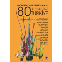 Modernizmin Yansımaları 80'li Yıllarda Türkiye  Kolektif