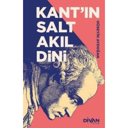 Kant'ın Salt Akıl Dini...