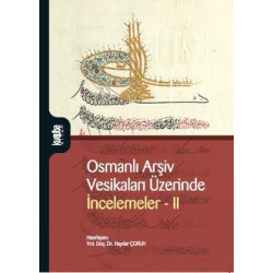 Osmanlı Arşiv Vesikaları Üzerinde İncelemeler 2 Haydar Çoruh
