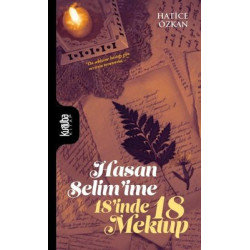Hasan Selim'ime 18'inde 18 Mektup Hatice Özkan