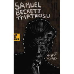 Samuel Beckett Tiyatrosu Ayşegül Yüksel