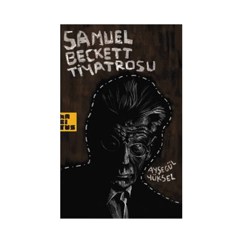 Samuel Beckett Tiyatrosu Ayşegül Yüksel