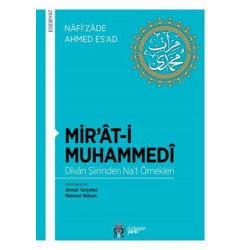 Mirat'i Muhammedi: Divan Şiirinden Na't Örnekleri  Kolektif