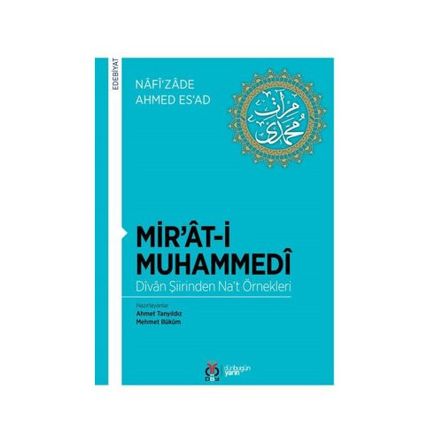 Mirat'i Muhammedi: Divan Şiirinden Na't Örnekleri  Kolektif
