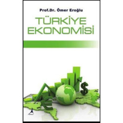 Türkiye Ekonomisi Ömer Eroğlu