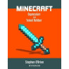 Minecraft Oyuncuları İçin Temel Rehber Stephen O'Brien