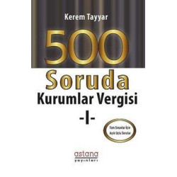 500 Soruda Kurumlar Vergisi...
