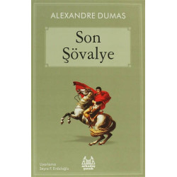 Son Şövalye - Alexandre Dumas