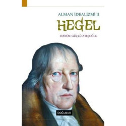 Hegel - Alman İdealizmi 2 Kolektif