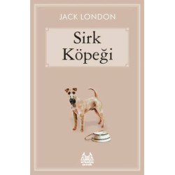 Sirk Köpeği     - Jack London