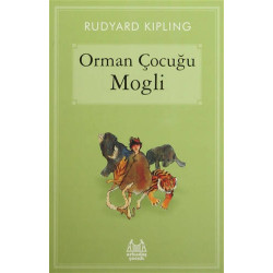 Orman Çocuğu Mogli - Rudyard Kipling
