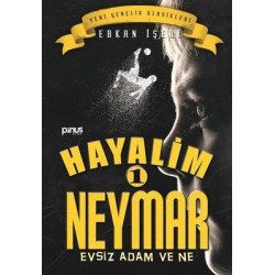 Hayalim Neymar 1-Evsiz Adam ve Ne Erkan İşeri