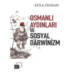 Osmanlı Aydınları ve Sosyal...