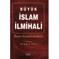 Büyük İslam İlmihali-Şamua Ciltli Ömer Nasuhi Bilmen