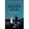 Sanatın Seyri - Edebiyat ve Felsefe Yazıları Mehmet Sabri Genç