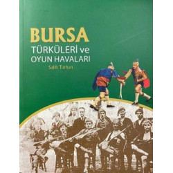 Bursa Türküleri ve Oyun Havaları Salih Turhan