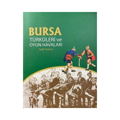 Bursa Türküleri ve Oyun Havaları Salih Turhan