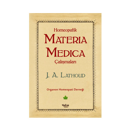 Homeopatik Materia Madica Çalışmaları J. A. Lathoud