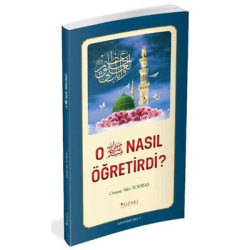 O (s.a.v) Nasıl Öğretirdi? - Renkli Baskı Osman Nuri Topbaş