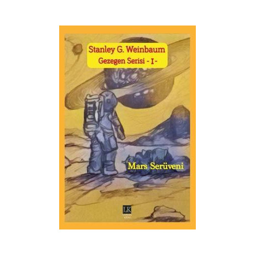 Gezegen Serisi 1-Mars Serüveni Stanley G. Weinbaum