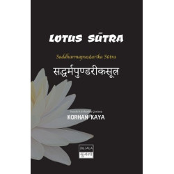 Lotus Sutra-Saddharmapundarika Sütra Korhan Kaya