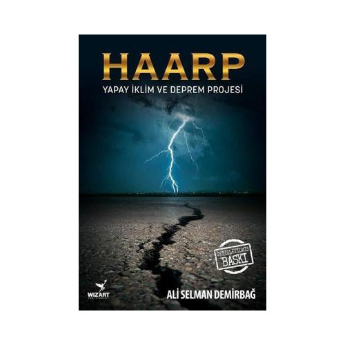Haarp-Yapay İklim ve Deprem Bölgesi Ali Selman Demirbağ