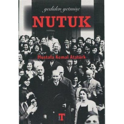 Nutuk-Yediden Yetmişe Mustafa Kemal Atatürk