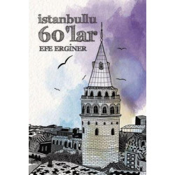 İstanbullu 60'lar Efe Erginer