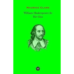 William Shakespeare ile Bir Gün Maurice Clare