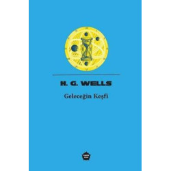 Geleceğin Keşfi H.G. Wells