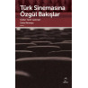 Türk Sinemasına Özgül Bakışlar - Zuhal Akmeşe