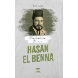 Davetçinin Öncüsü: Hasan El-Benna Taha Yusuf
