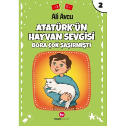 Atatürk'ün Hayvan Sevgisi - Bora Çok Şaşırmıştı Ali Avcu