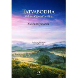 Tatvabodha - Vedanta Öğretisi'ne Giriş Swami Dayananda