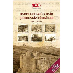 Harput-Elazığ'a Dair...